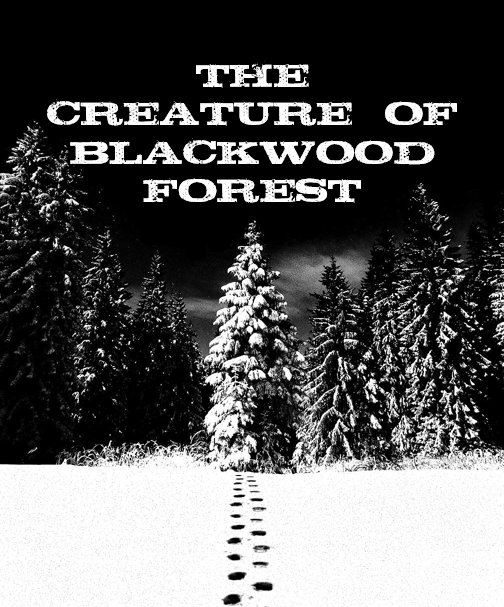 Cover image for The Creature of Blackwood Forest - FRONTIER SCUM