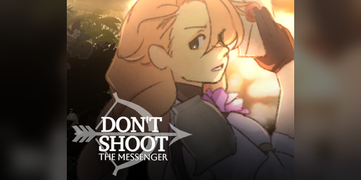 Cover image for Don't Shoot The Messenger