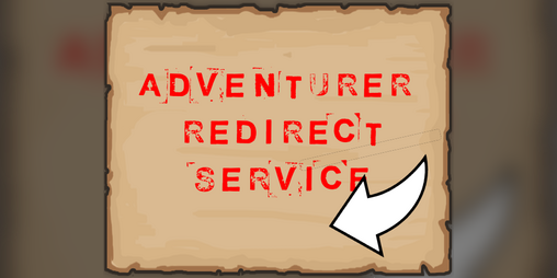 Cover image for Adventurer Redirect Service: Right Hero, Wrong Quest!