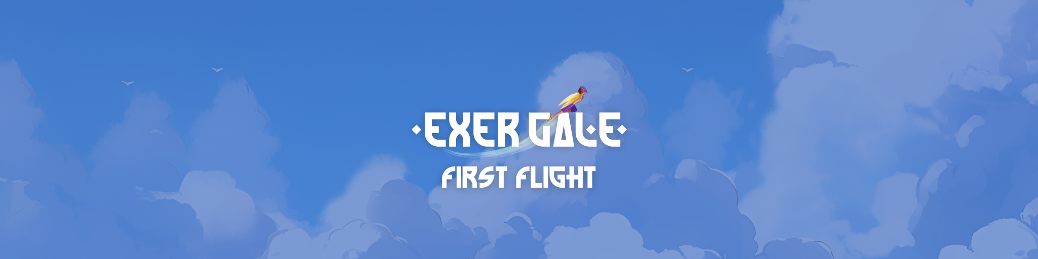 Exer Gale: First Flight