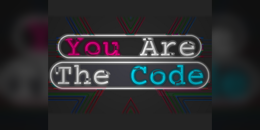 Cover image for You Are The Code