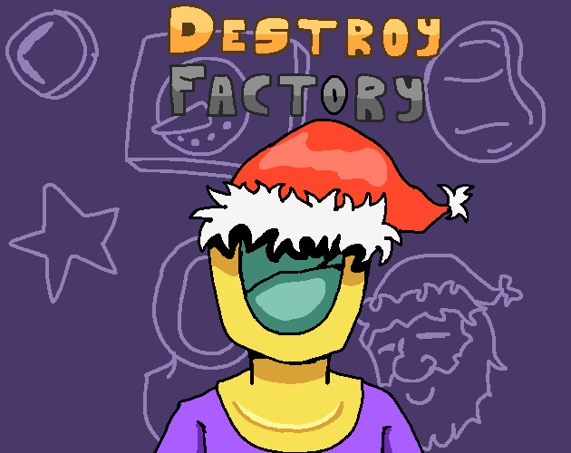 Destroy Factory — Christmas race 2