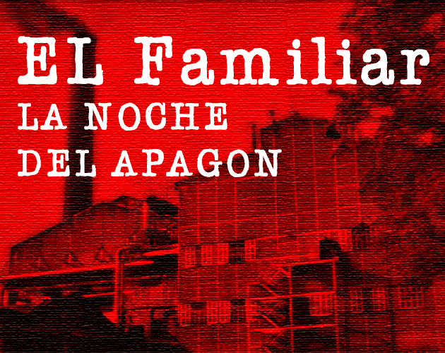 Cover image for El Familiar: la noche del apagón