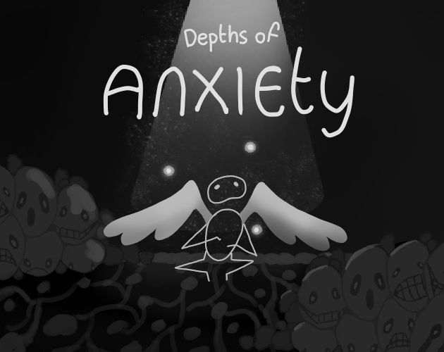 Depths of Anxiety
