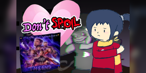 Cover image for Don't Spoil The END: GAME - Avengers Dating Sim