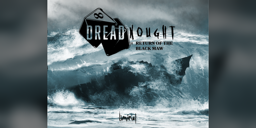 Cover image for Dreadnought: Return of The Black Maw