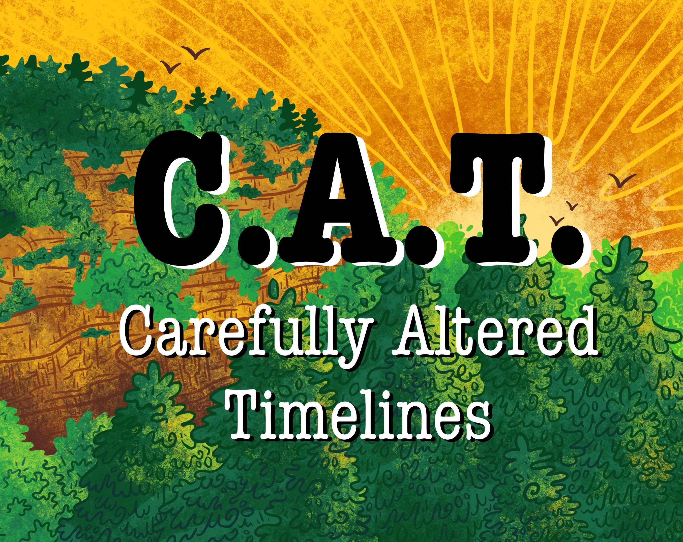 Cover image for CAT - Carefully Altered Timelines