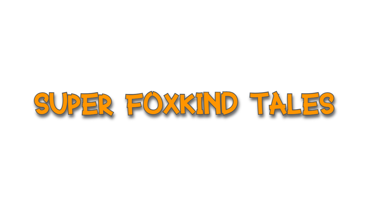 Super Foxkind Tales