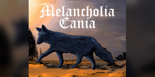 Cover image for Melancholia Cania