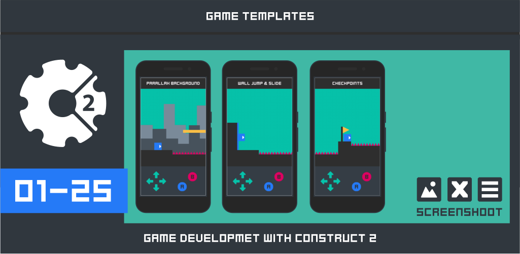 Construct 2: 01-25 Game Templates