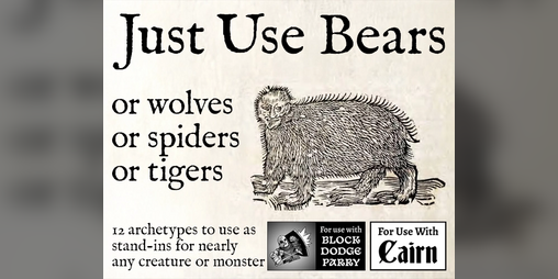 Cover image for Just Use Bears, or Wolves, or Spiders, or Tigers