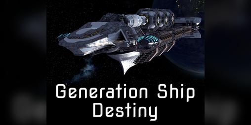 Cover image for Generation Ship Destiny