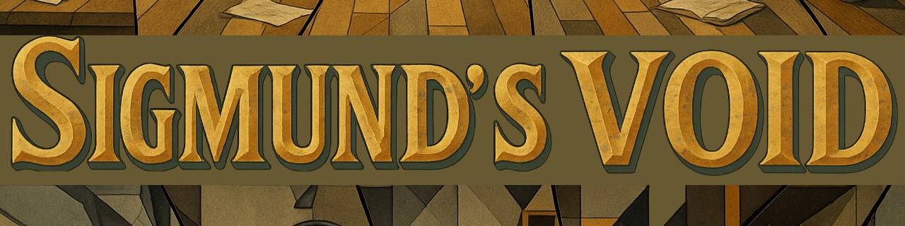 Sigmund's Void