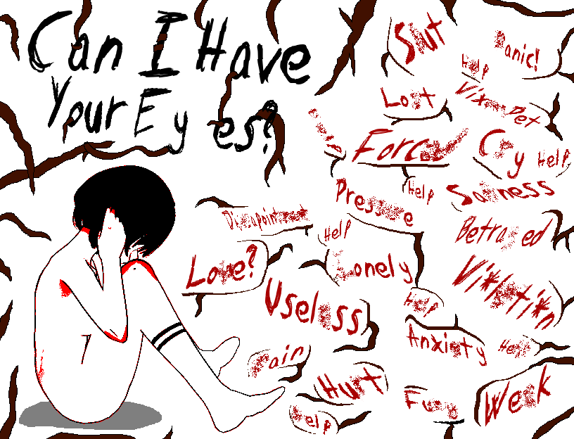Can I Have Your Eyes?