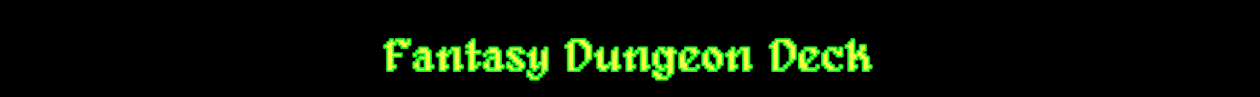 Fantasy Dungeon Deck