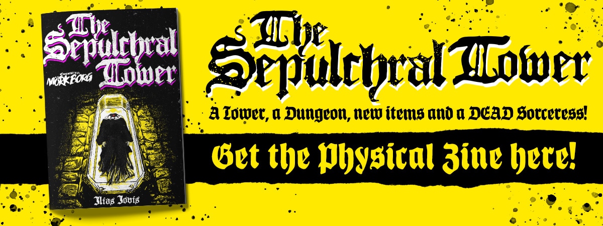 Get the Sepulchral Tower Physical Zine here