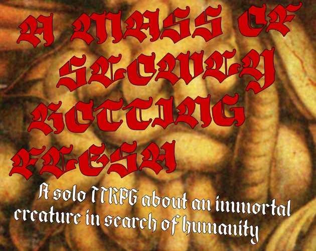 Cover image for A MASS OF SLOWLY ROTTING FLESH
