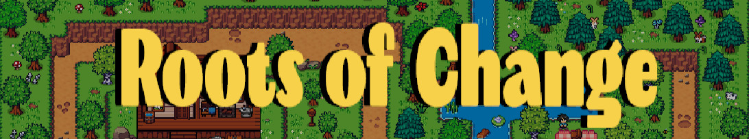 Roots of Change: A Sustainability Game