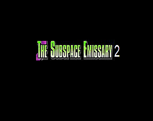 The Subspace Emissary 2