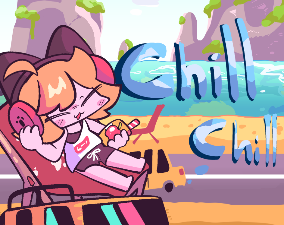 CHILL CHILL