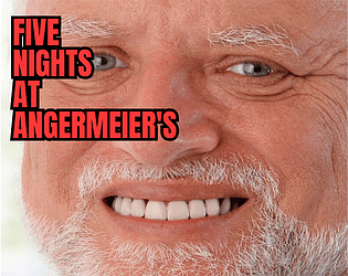 Five Nights at Angermeier's