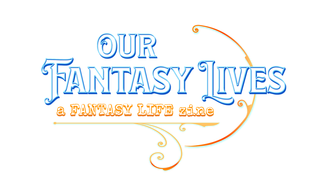 “Our Fantasy Lives”, a Fantasy Life fanzine