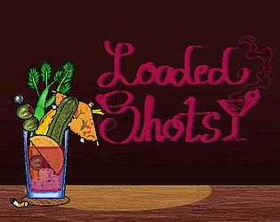 Loaded Shots
