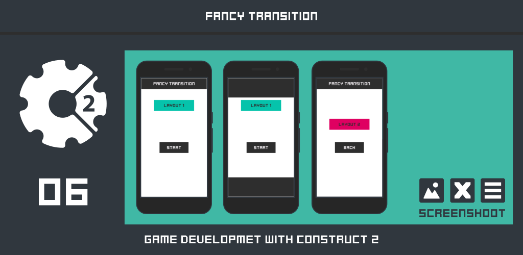 Construct 2: Fancy Transition
