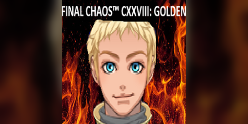 Cover image for FINAL CHAOS™ 128: GOLDEN