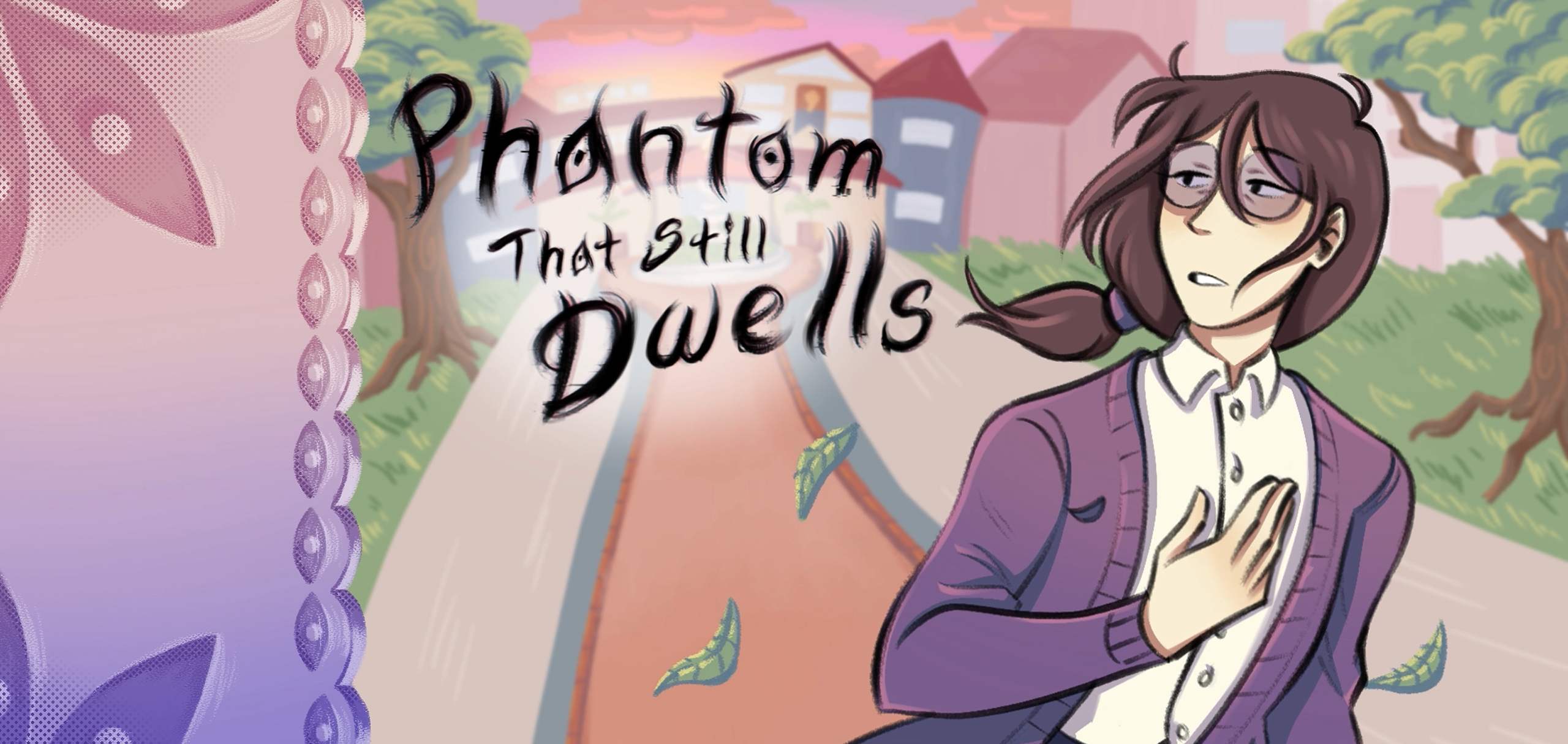 Phantom That Still Dwells