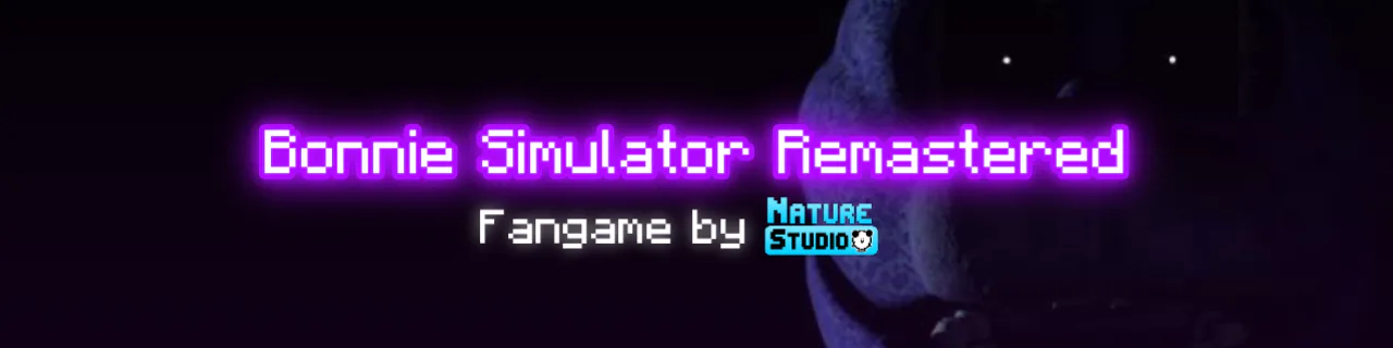 Bonnie Simulator Remastered!