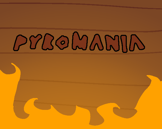 Pyromania
