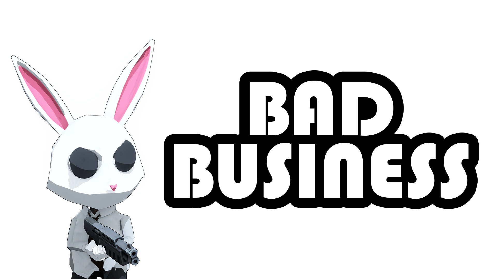 Bad Business