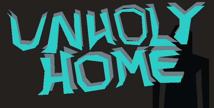 Unholy Home