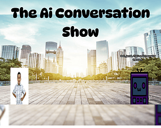 The Ai Conversation Show