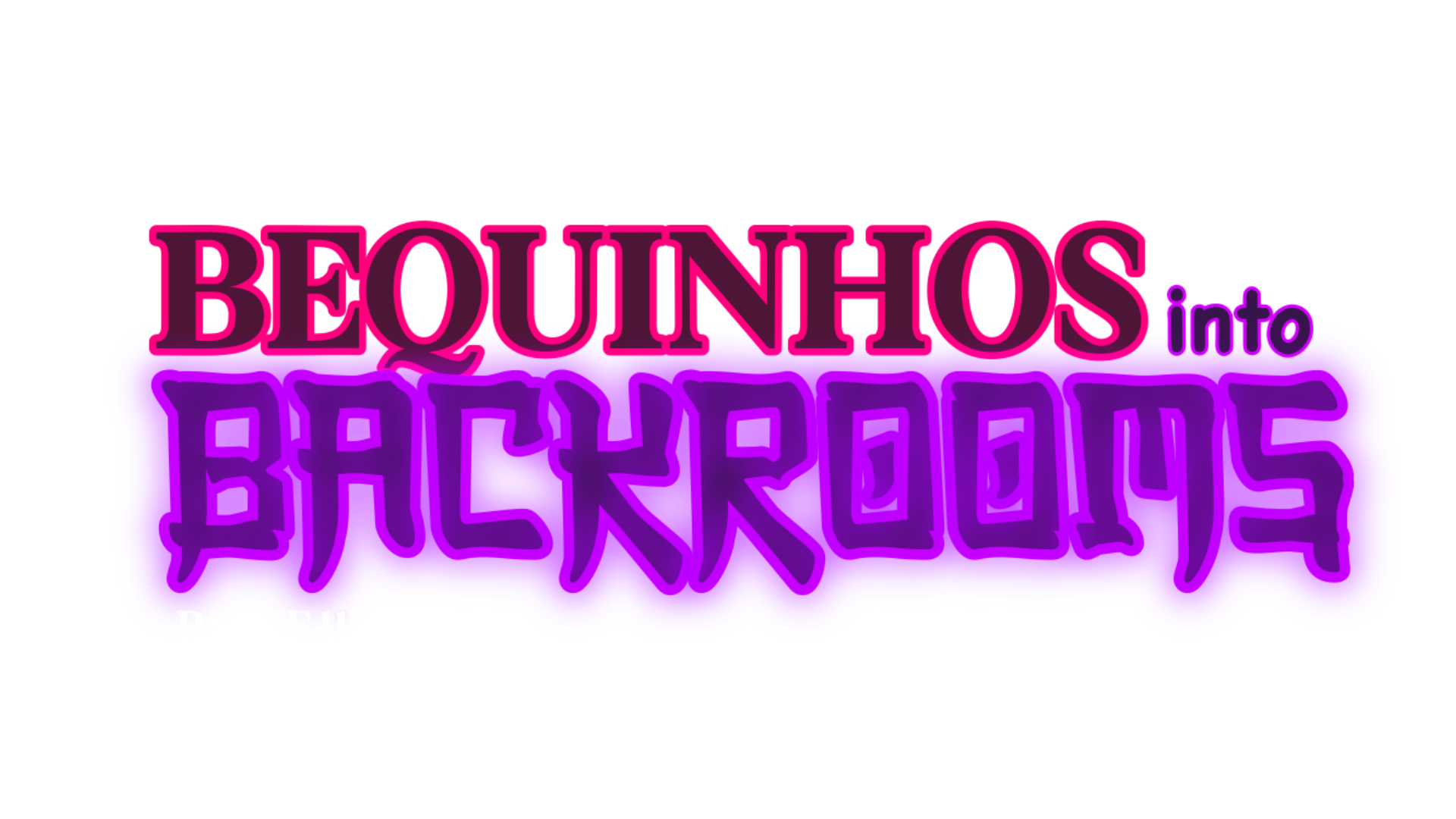BEQUINHOS INTO BACKROOMS: PARTE 2