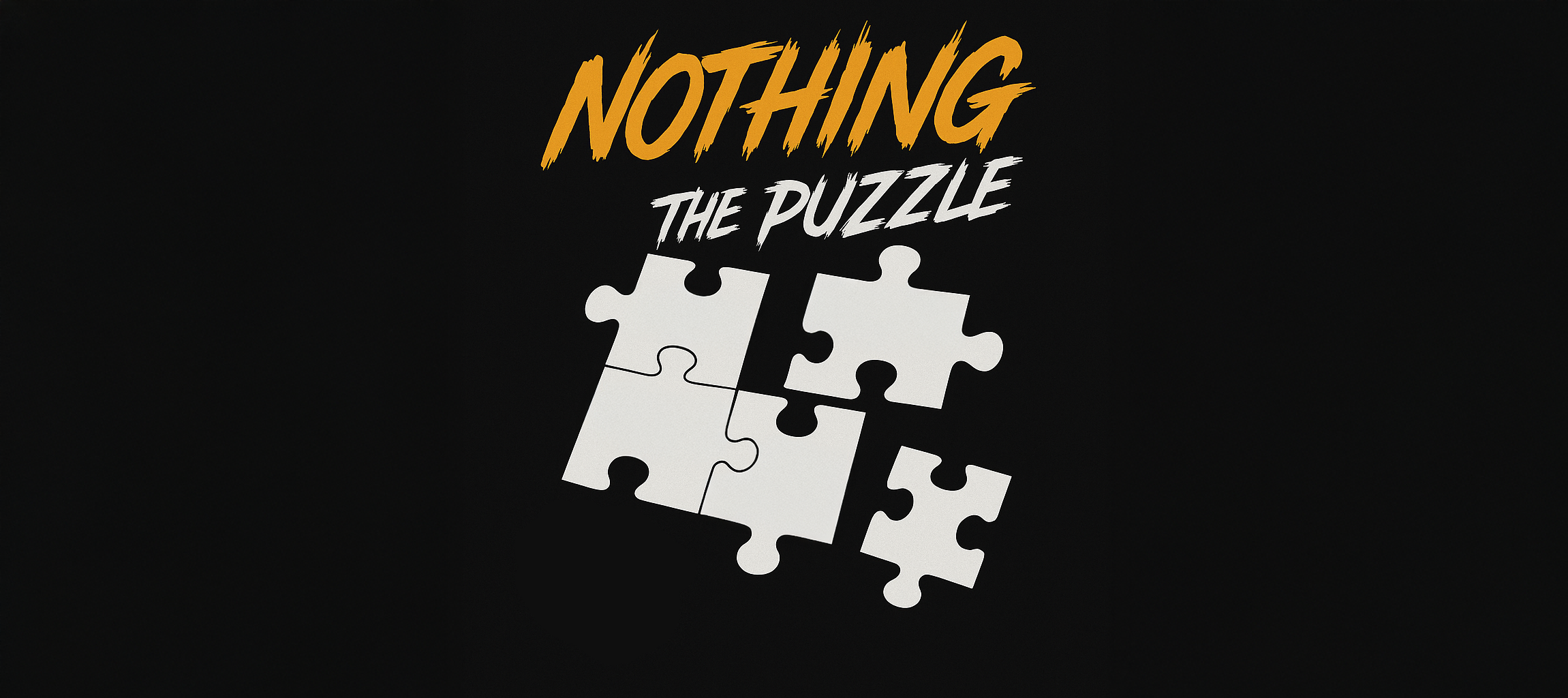 Nothing - The Puzzle