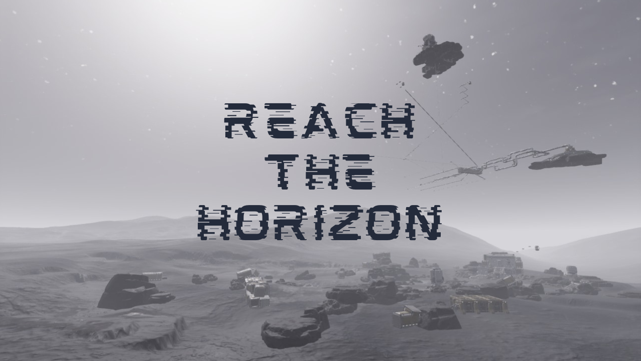 Reach The Horizon