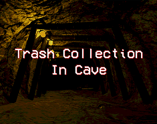 Cover image for Trash Collection In Cave