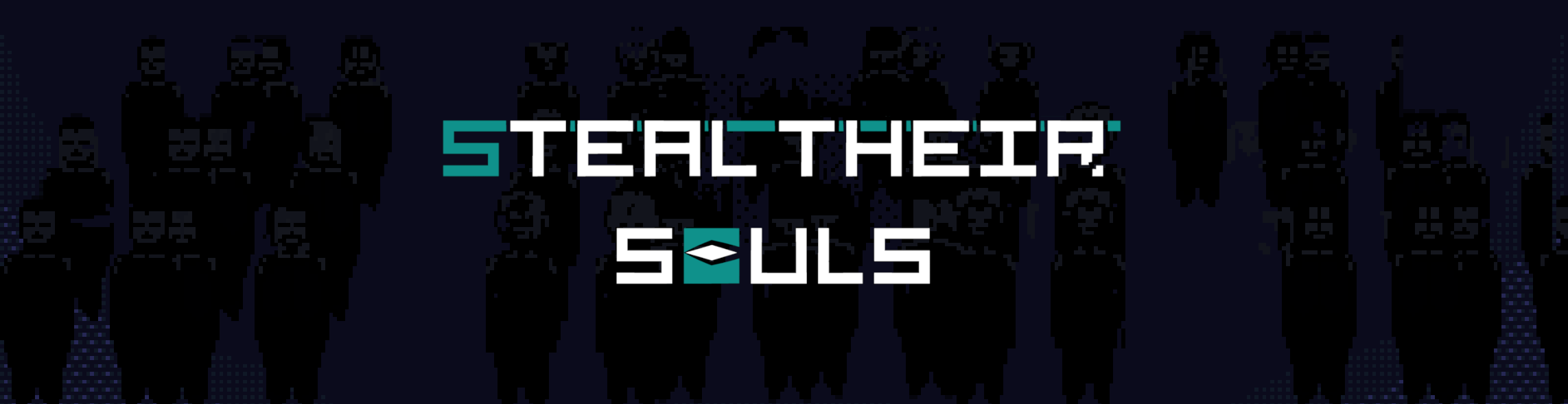 STEAL THEIR SOULS