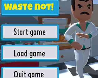 Waste not!