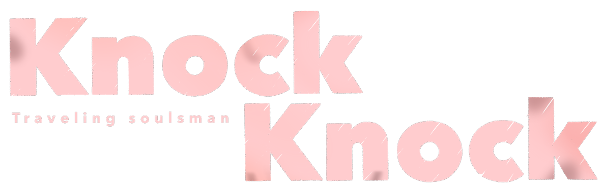 LD44 - Knock Knock Traveling soulsman