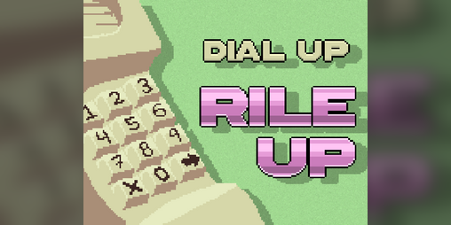 Cover image for Dial Up Rile Up