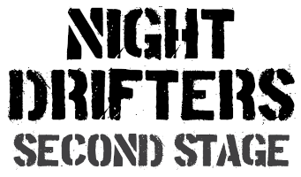 Night Drifters: Second Stage