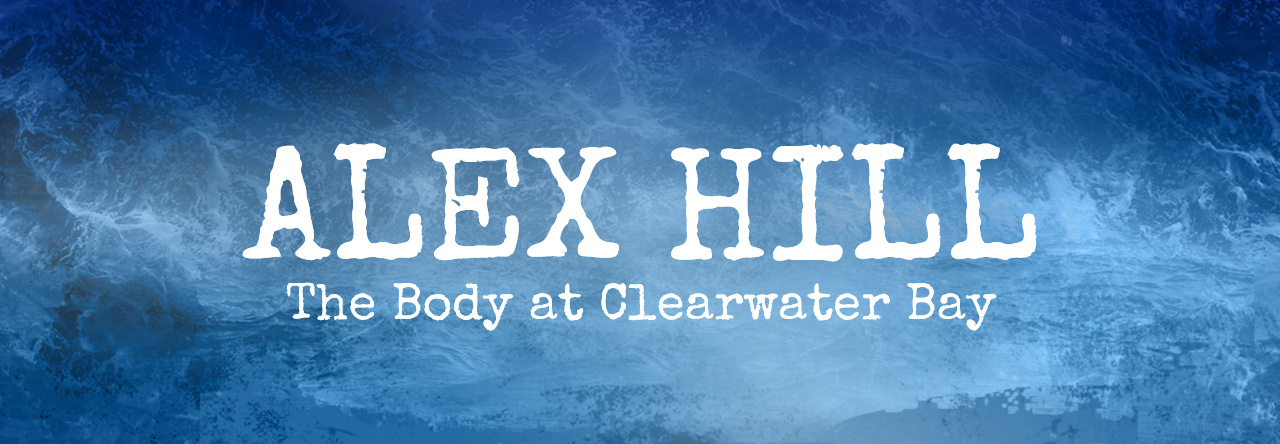 Alex Hill: The Body at Clearwater Bay
