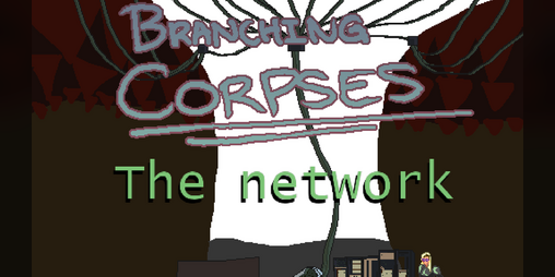 Cover image for Branching Corpses - The network