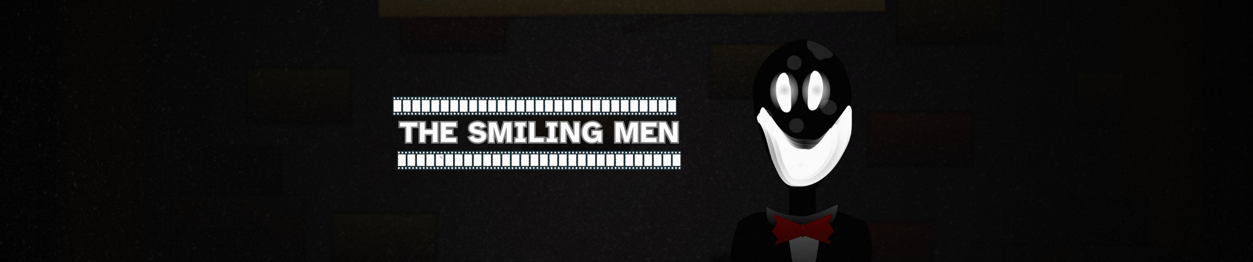 The Smiling Men (Chapter 1)