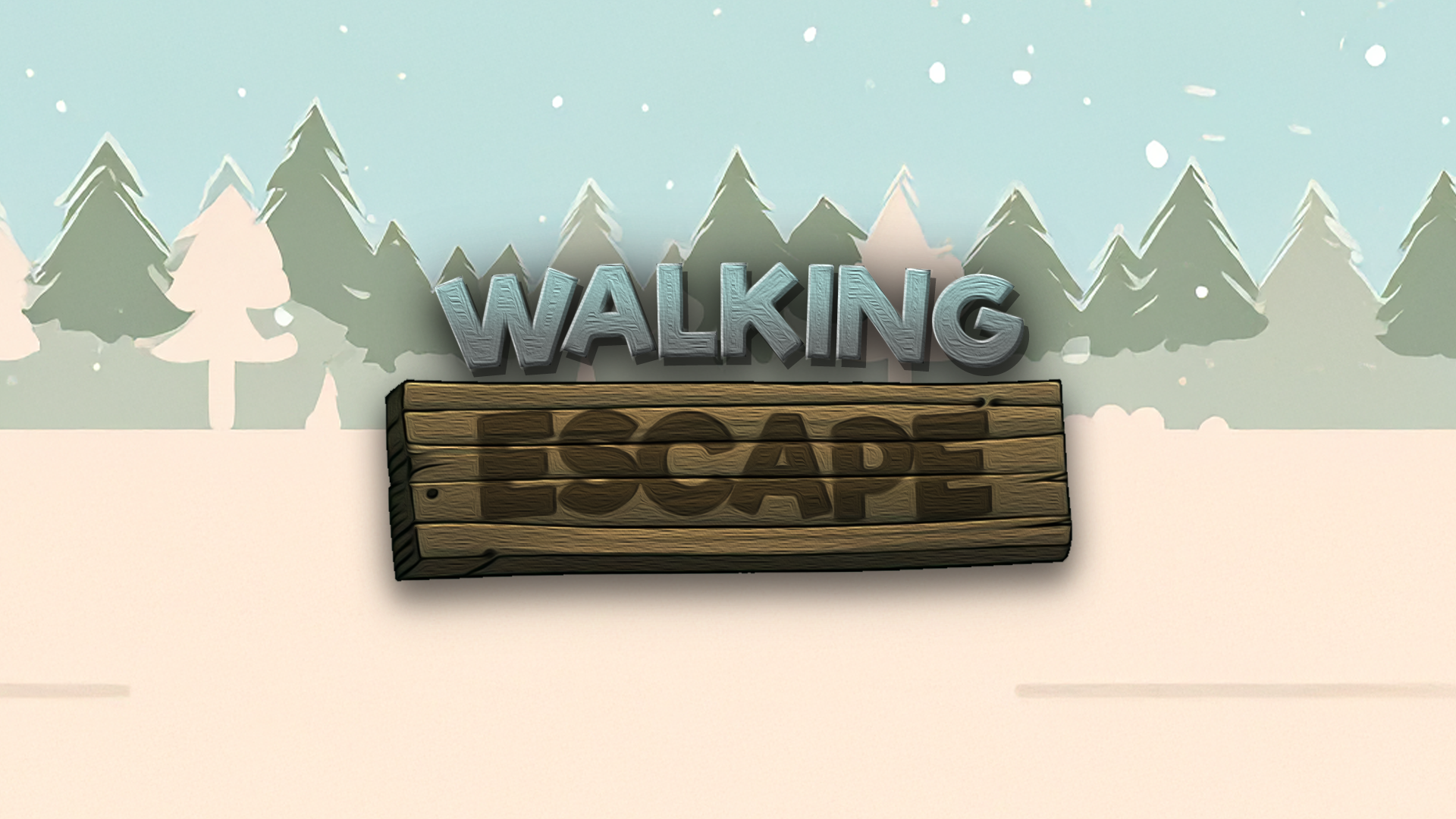 Walking Escape