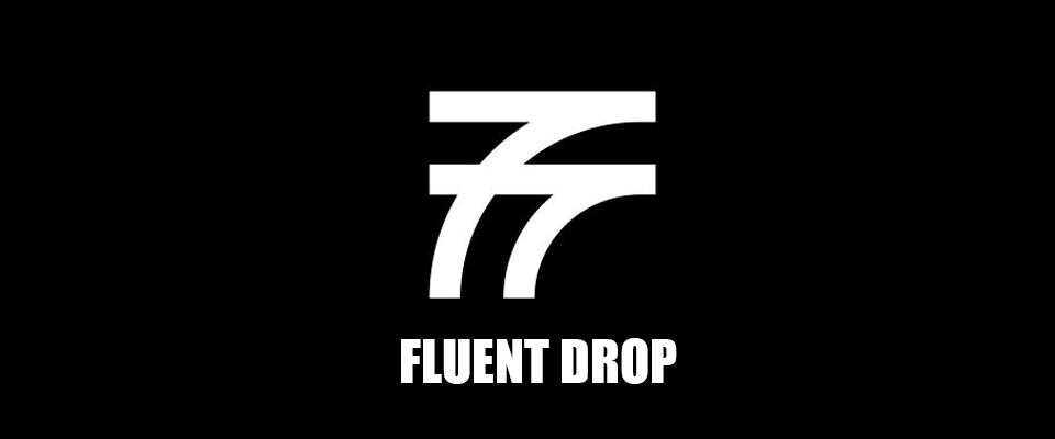 FLUENT DROP