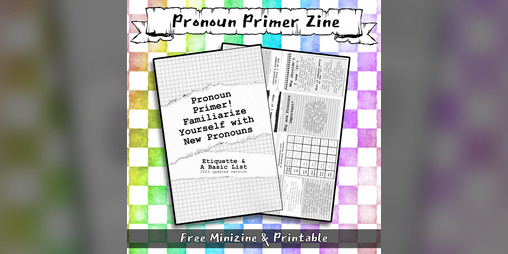 Cover image for Pronoun Primer: Familiarize Yourself with New Pronouns